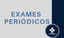 EXAMES PERIÓDICOS(1).png