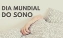 Dia Mundial do Sono