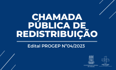 CHAMADA PÚBLICA DE REDISTRIBUIÇÃO CHAMADA PÚBLICA DE REDISTRIBUIÇÃO
